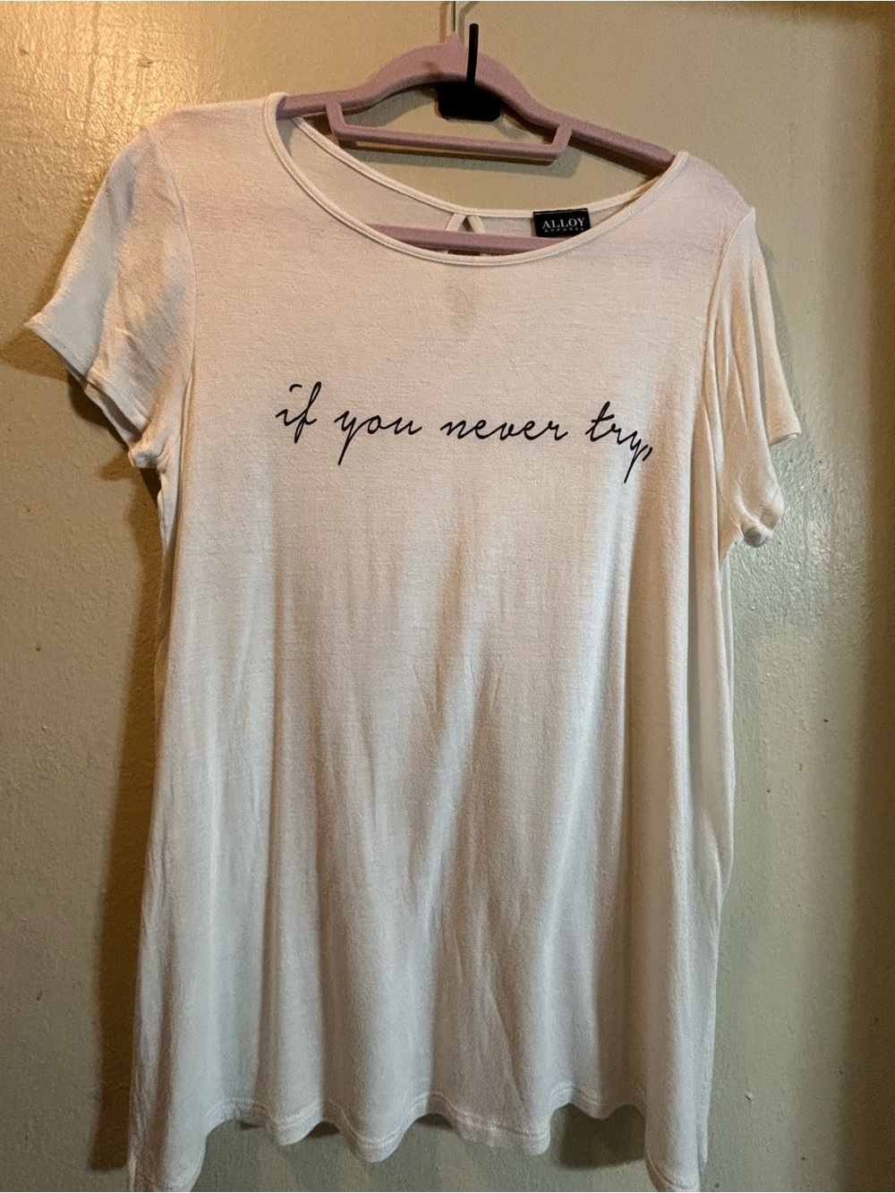 ALLOY White Graphic Scoop Neck Tee “If you never try”